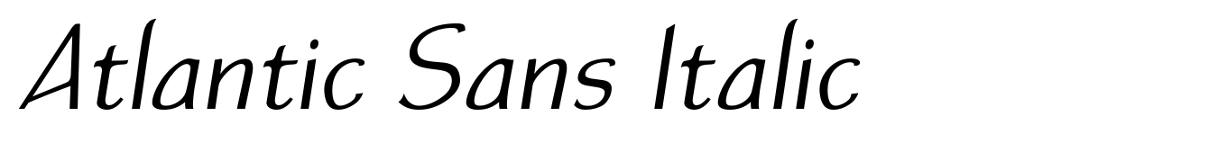 Atlantic Sans Italic